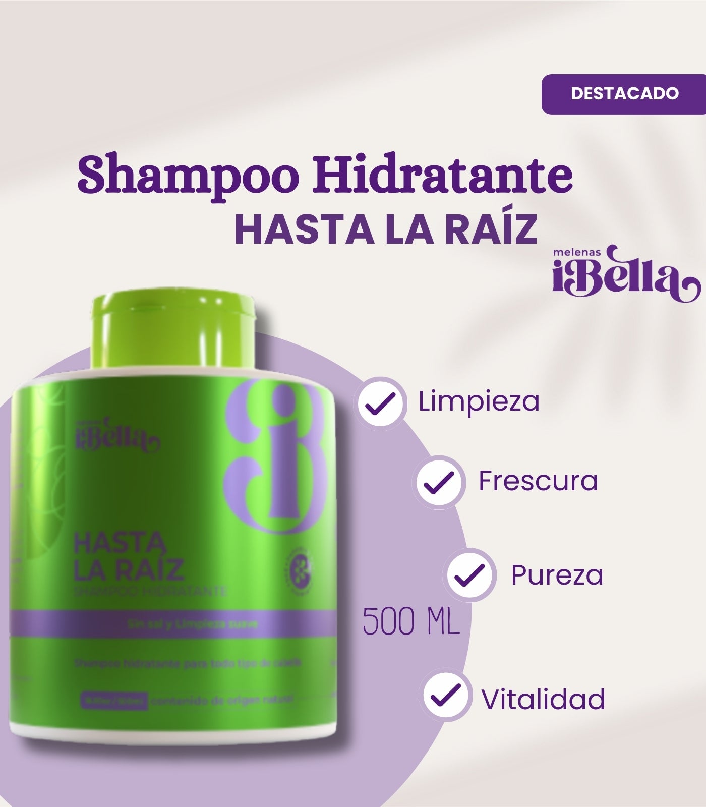 Shampoo Hidratante Hasta la Raíz