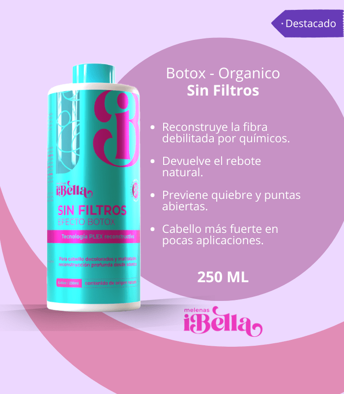 Botox Orgánico Sin Filtro - Melenasibella
