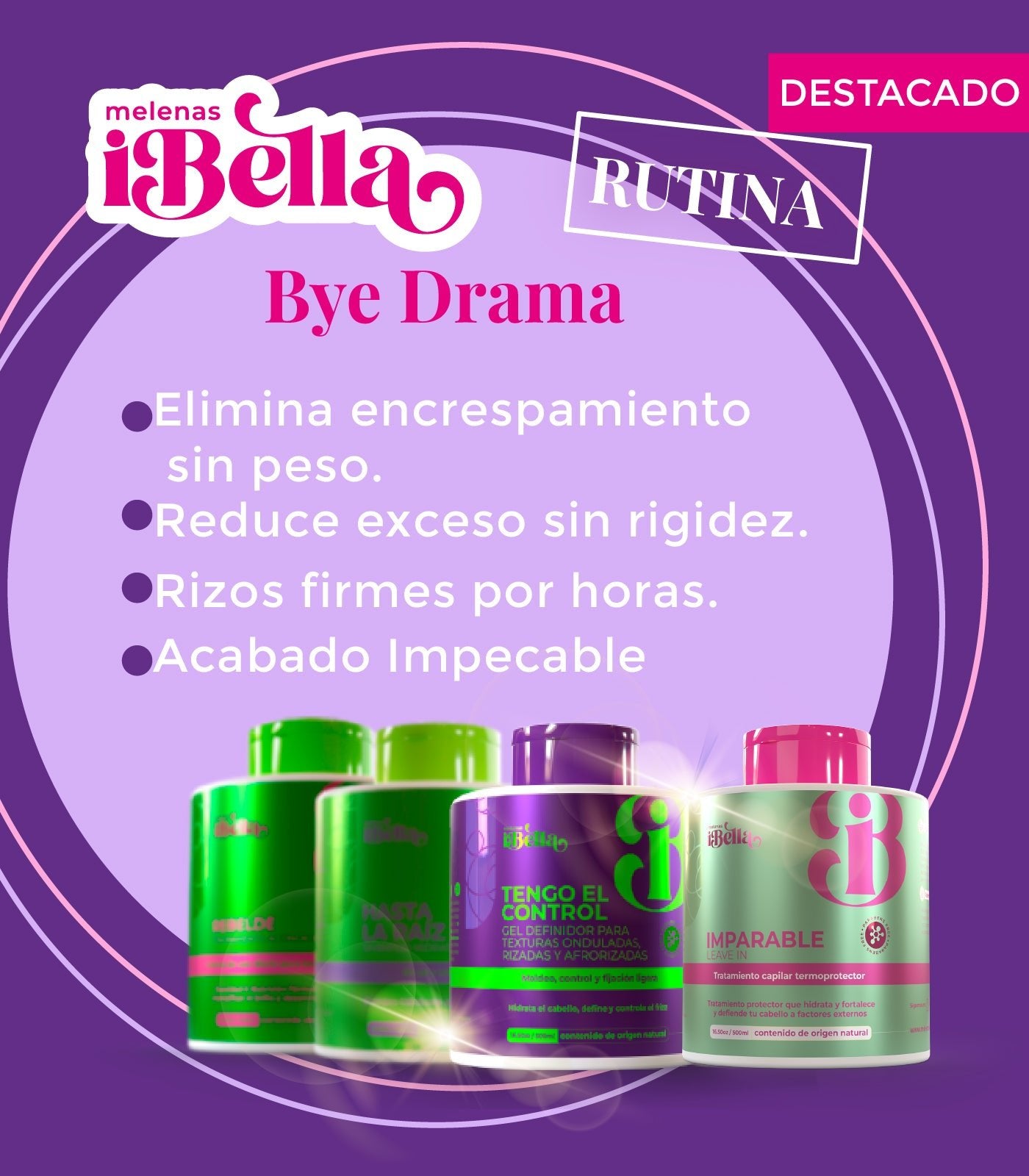 Rutina Bye Drama - Melenasibella